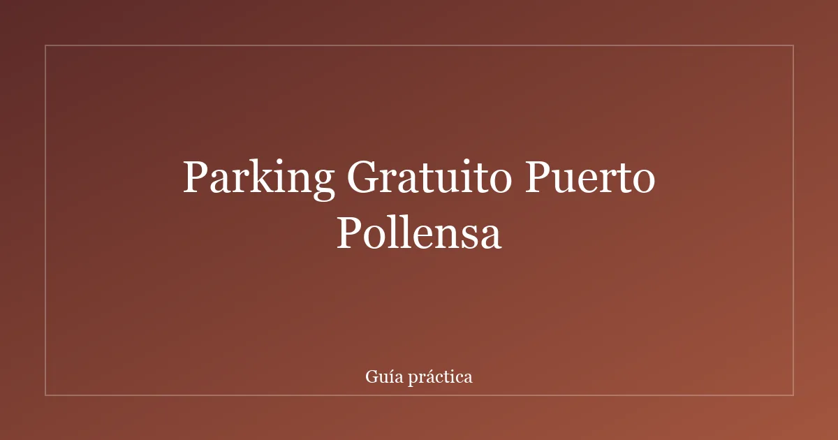 Parking Gratuito Puerto Pollensa